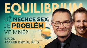 Když hormony promluví. Equilibrium otevírá téma mužské sexuality bez tabu.